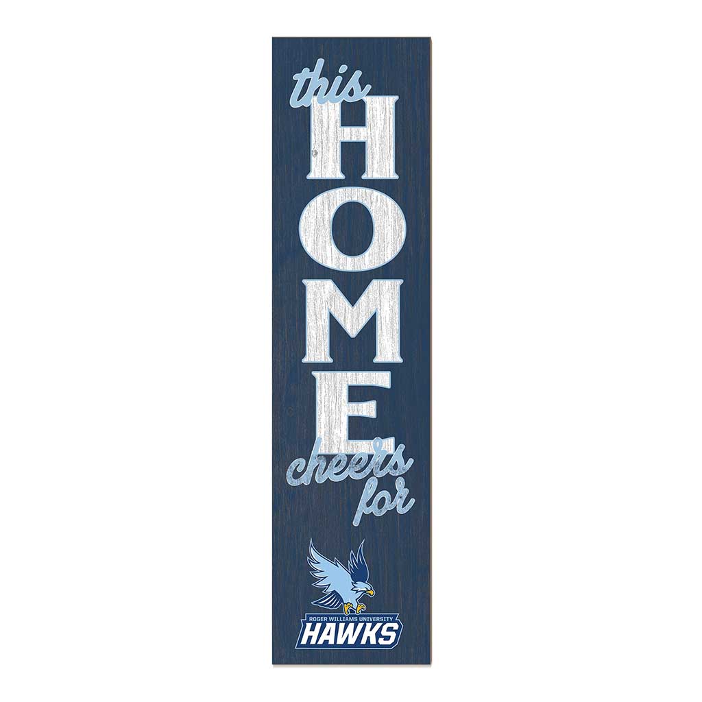 11x46 Leaning Sign This Home Roger Williams University Hawks