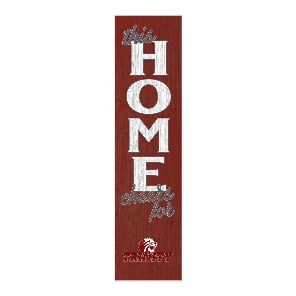 11x46 Leaning Sign This Home Trinity University Tigers