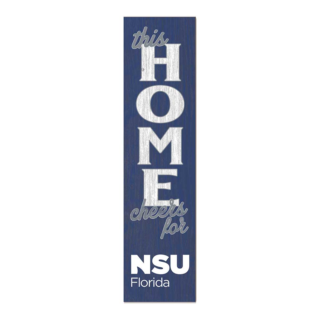 11x46 Leaning Sign This Home Nova Southeastern University Sharks