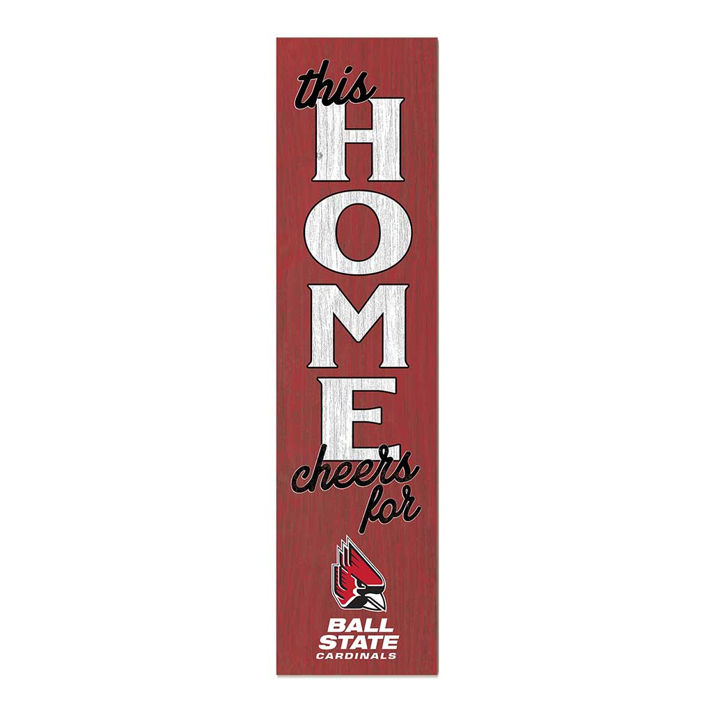 11x46 Leaning Sign This Home Ball State Cardinals