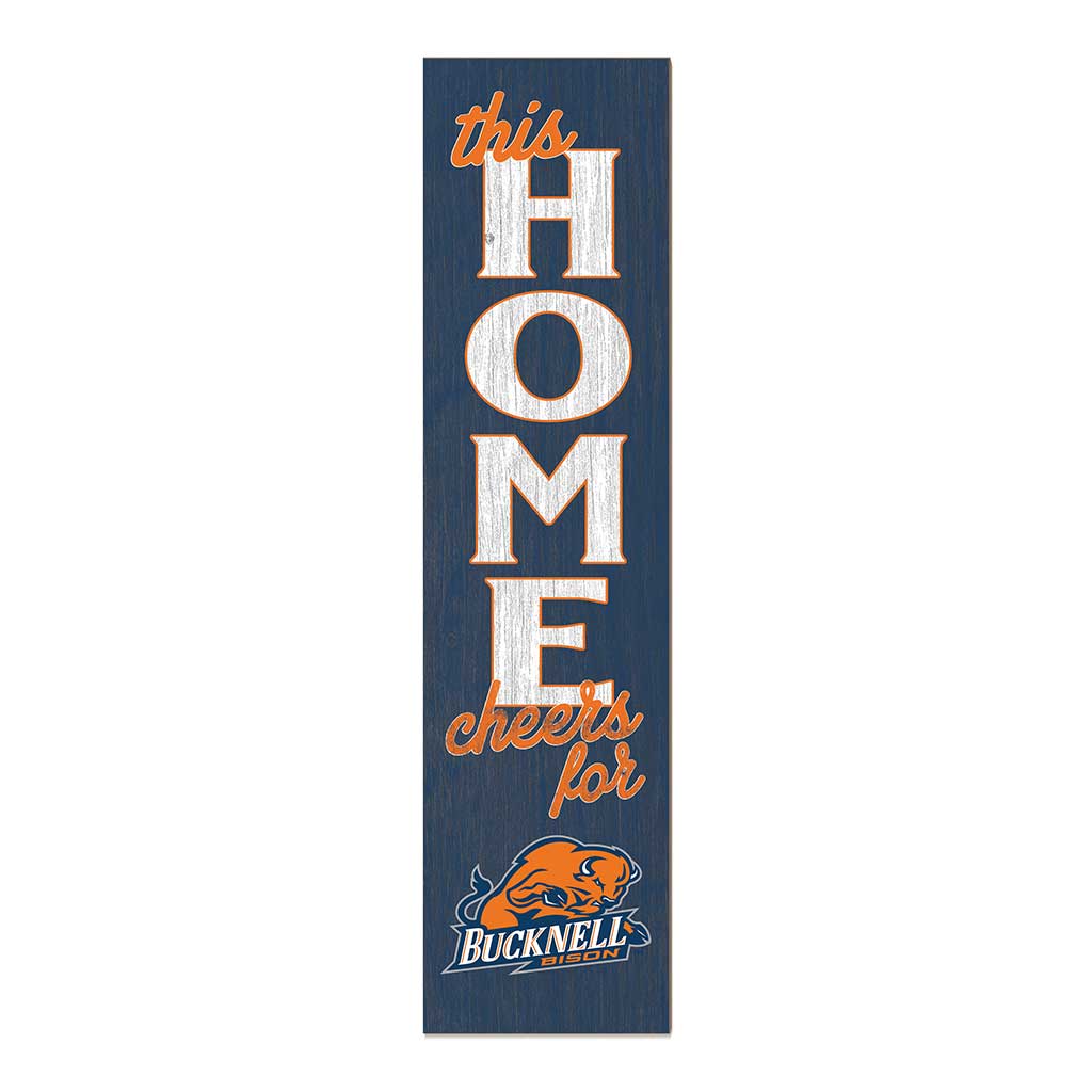 11x46 Leaning Sign This Home Bucknell Bison