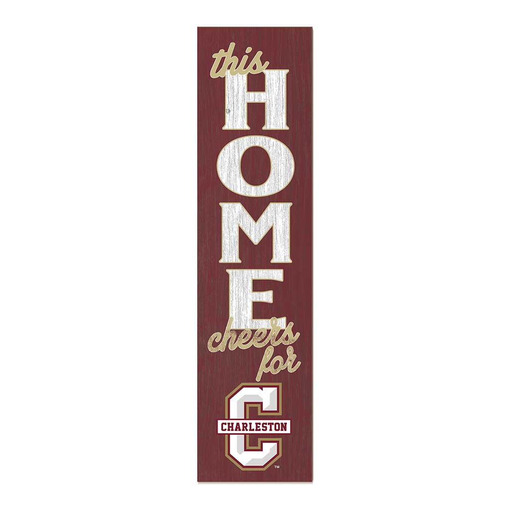 11x46 Leaning Sign This Home Charleston College Cougars