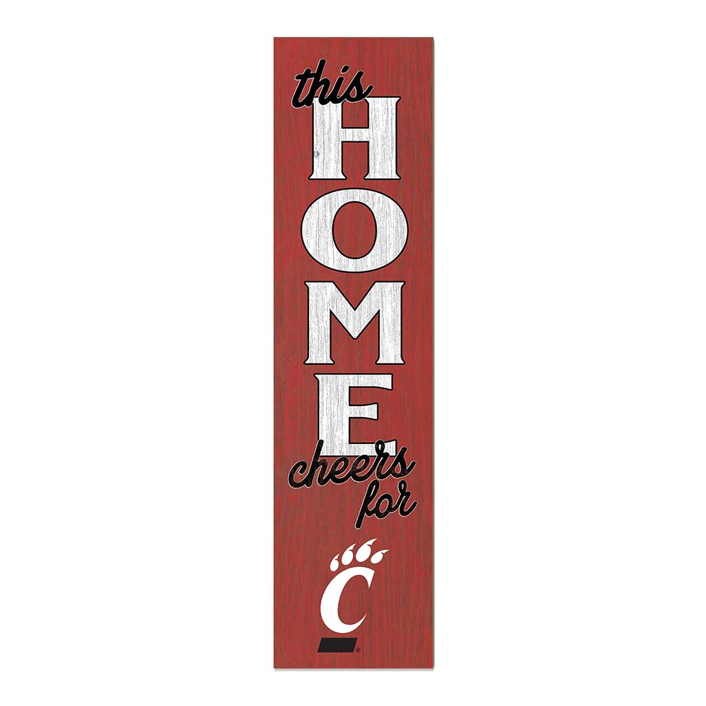 11x46 Leaning Sign This Home Cincinnati Bearcats