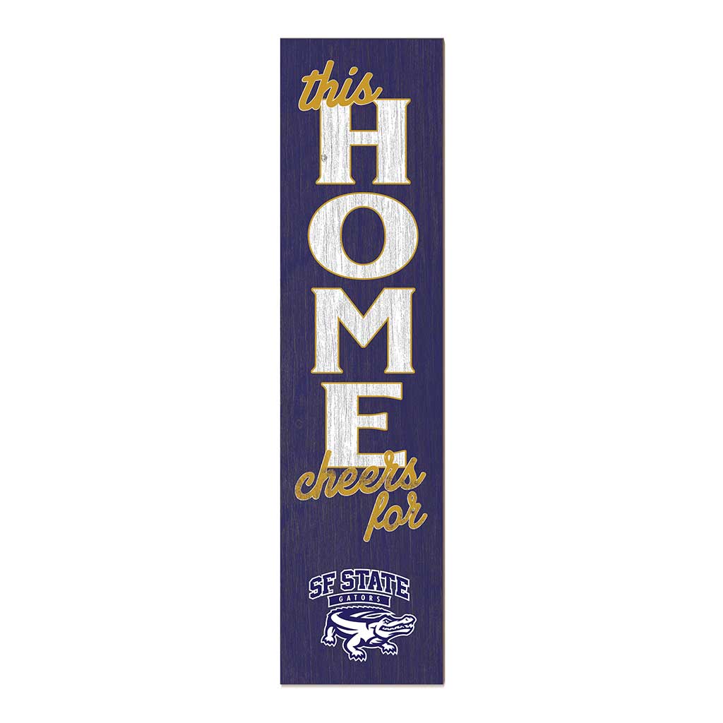 11x46 Leaning Sign This Home San Francisco State Gators