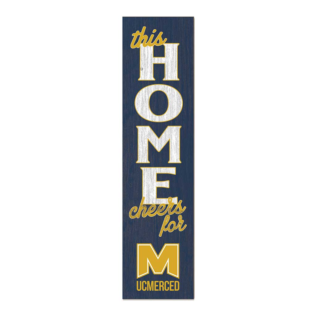 11x46 Leaning Sign This Home UC Merced Bobcats