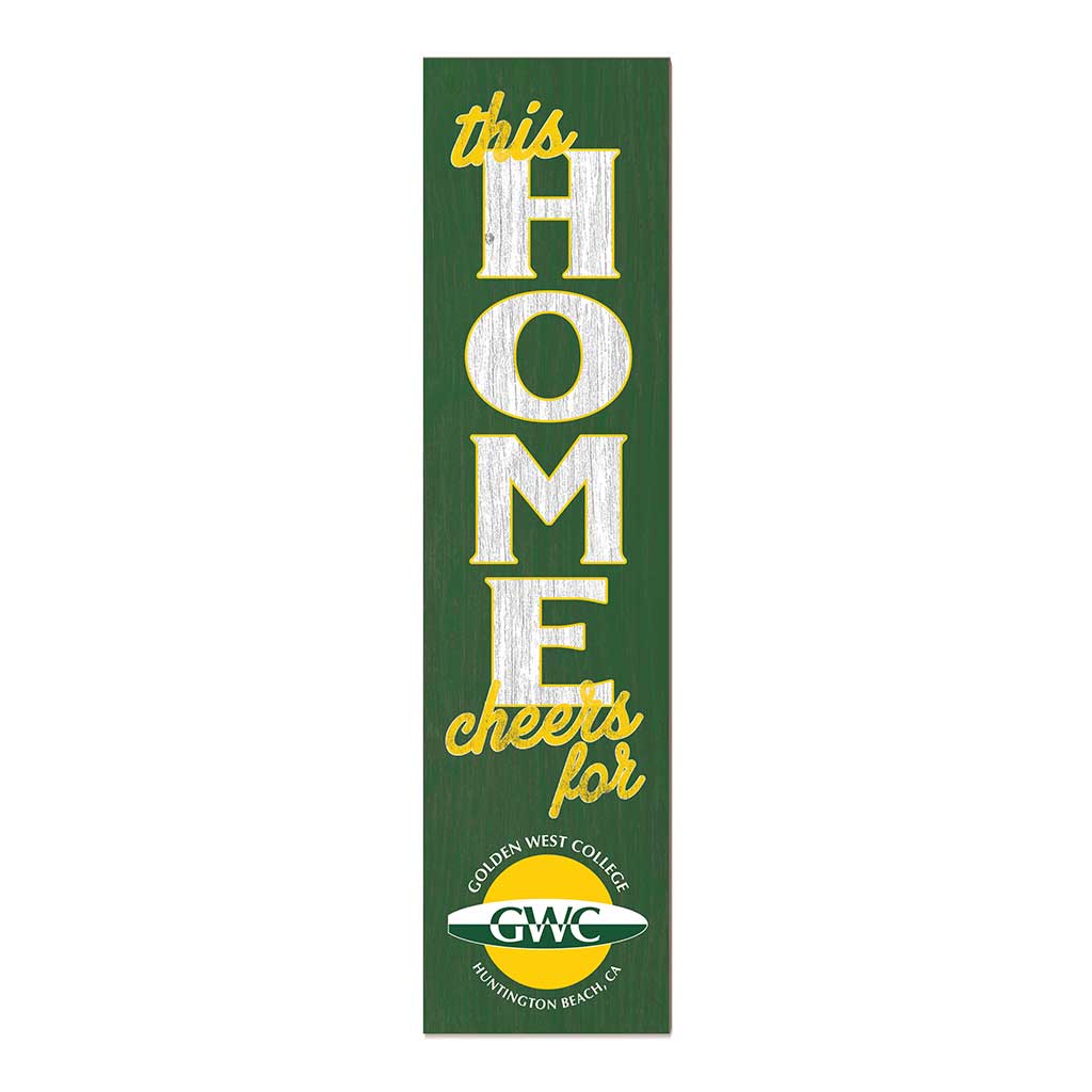 11x46 Leaning Sign This Home Golden West Coast College Rustlers