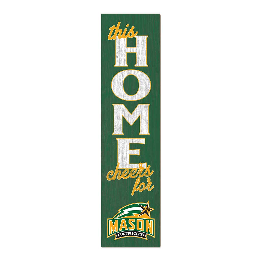 11x46 Leaning Sign This Home George Mason Patriots