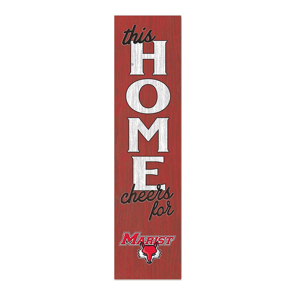 11x46 Leaning Sign This Home Marist College Red Foxes