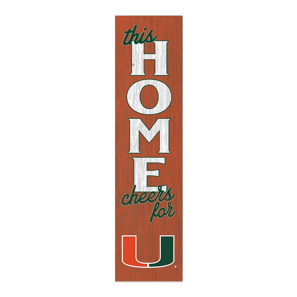 11x46 Leaning Sign This Home Miami Hurricanes