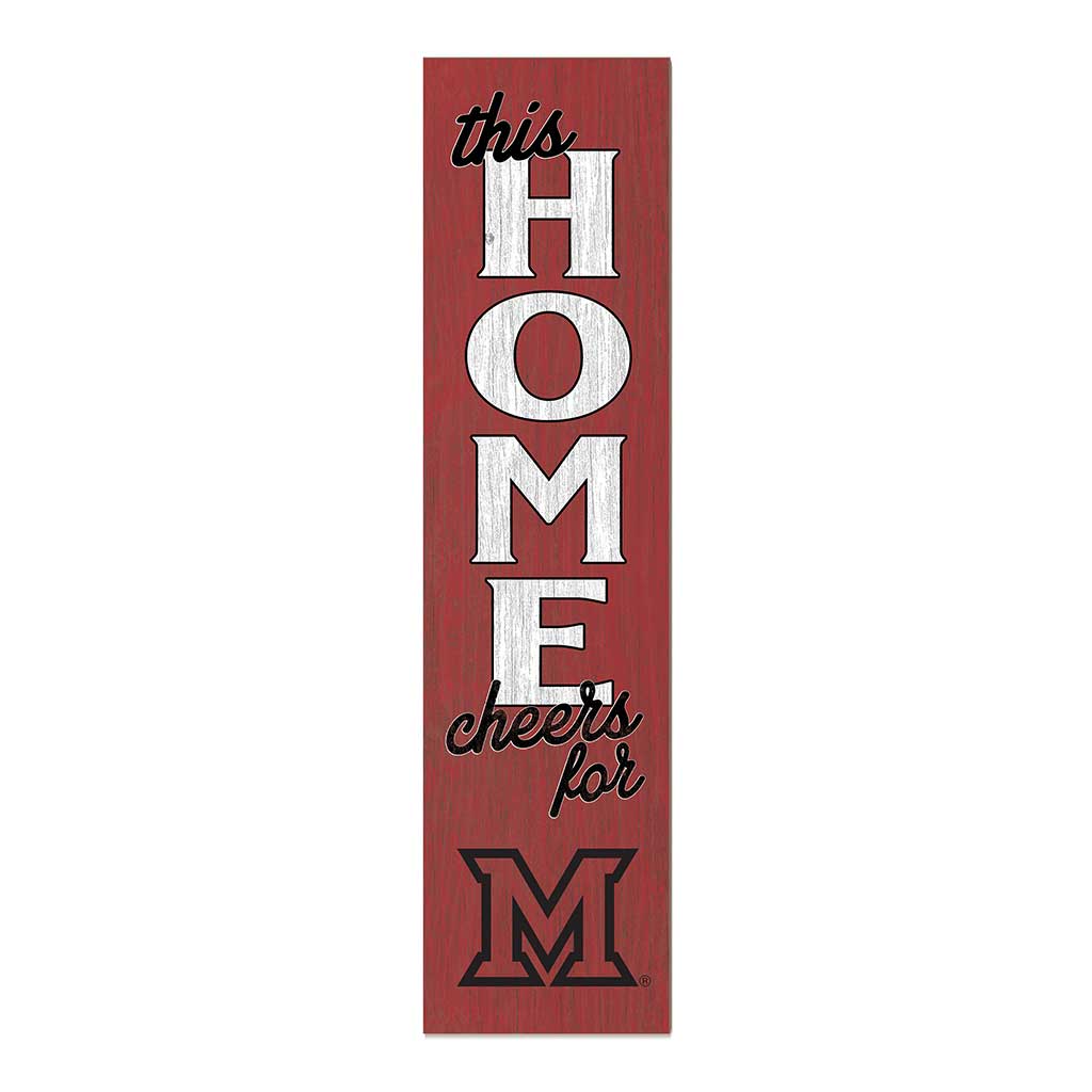 11x46 Leaning Sign This Home Miami of Ohio Redhawks