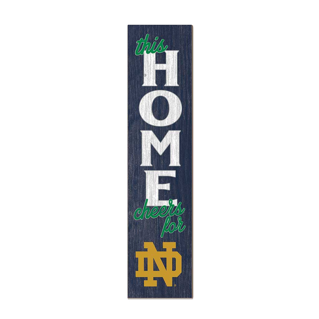 11x46 Leaning Sign This Home Notre Dame Fighting Irish