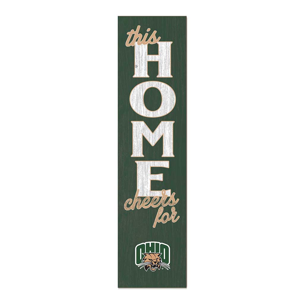 11x46 Leaning Sign This Home Ohio Univ Bobcats