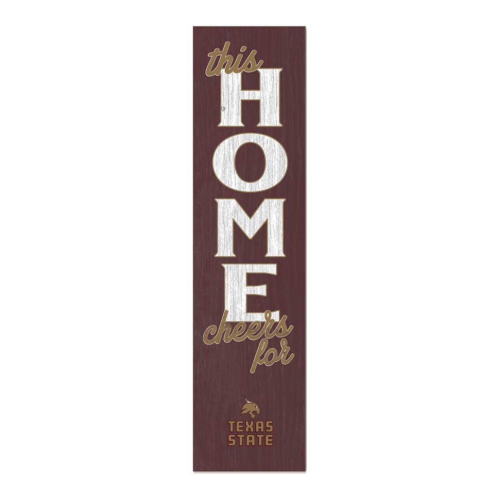 11x46 Leaning Sign This Home Texas State Bobcats