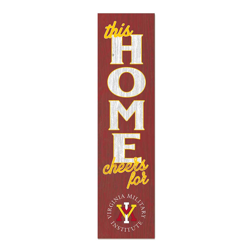 11x46 Leaning Sign This Home Virginia Military Institue Keydets