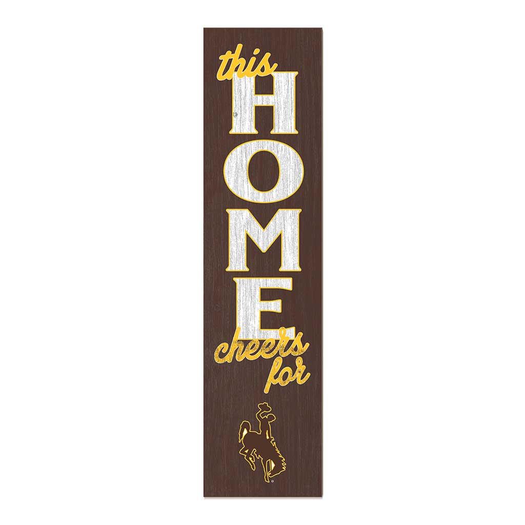 11x46 Leaning Sign This Home Wyoming Cowboys