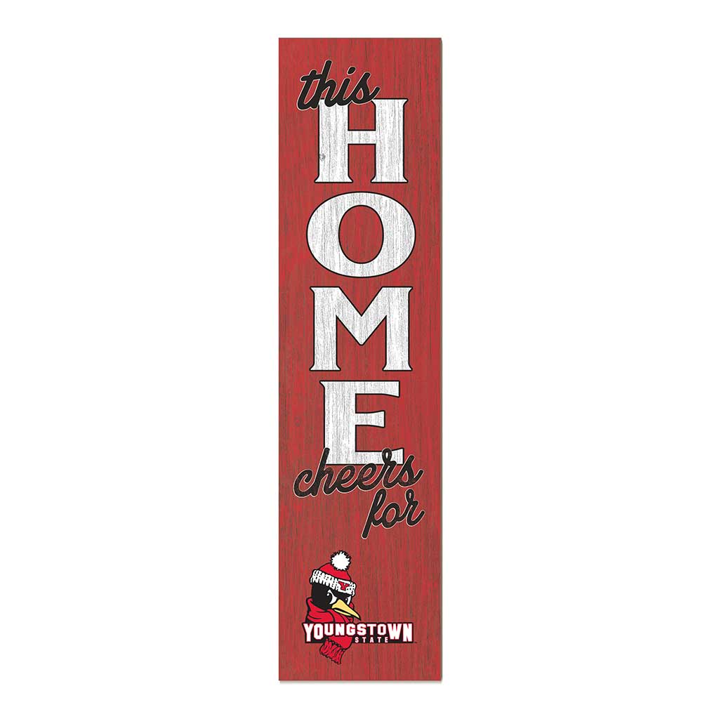 11x46 Leaning Sign This Home Youngstown State University