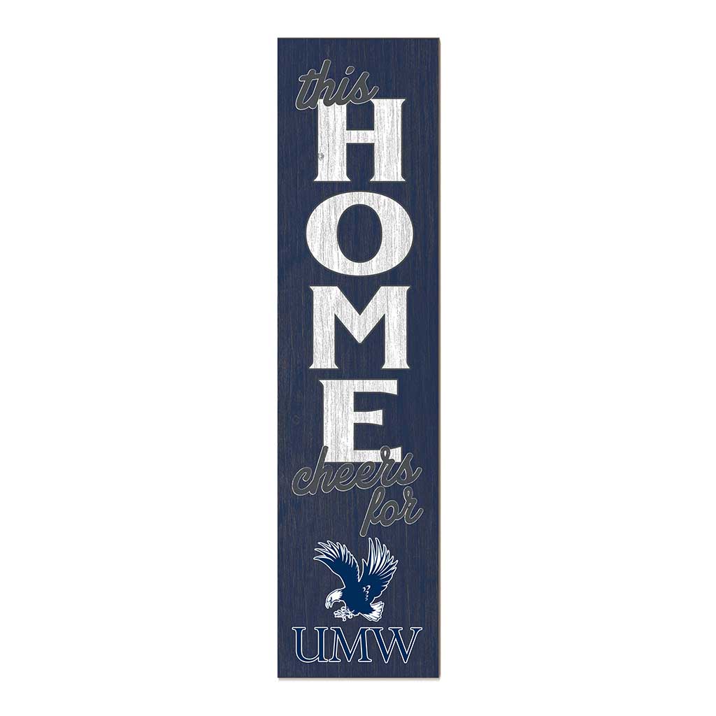 11x46 Leaning Sign This Home University of Mary Washington Eagles