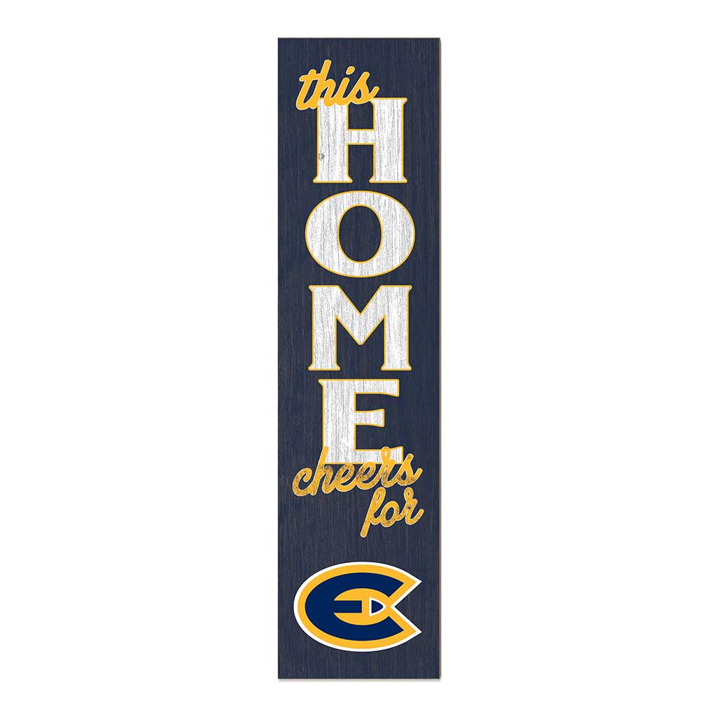 11x46 Leaning Sign This Home Eau Claire University Blugolds