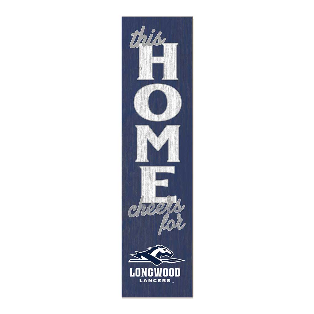 11x46 Leaning Sign This Home Longwood Lancers