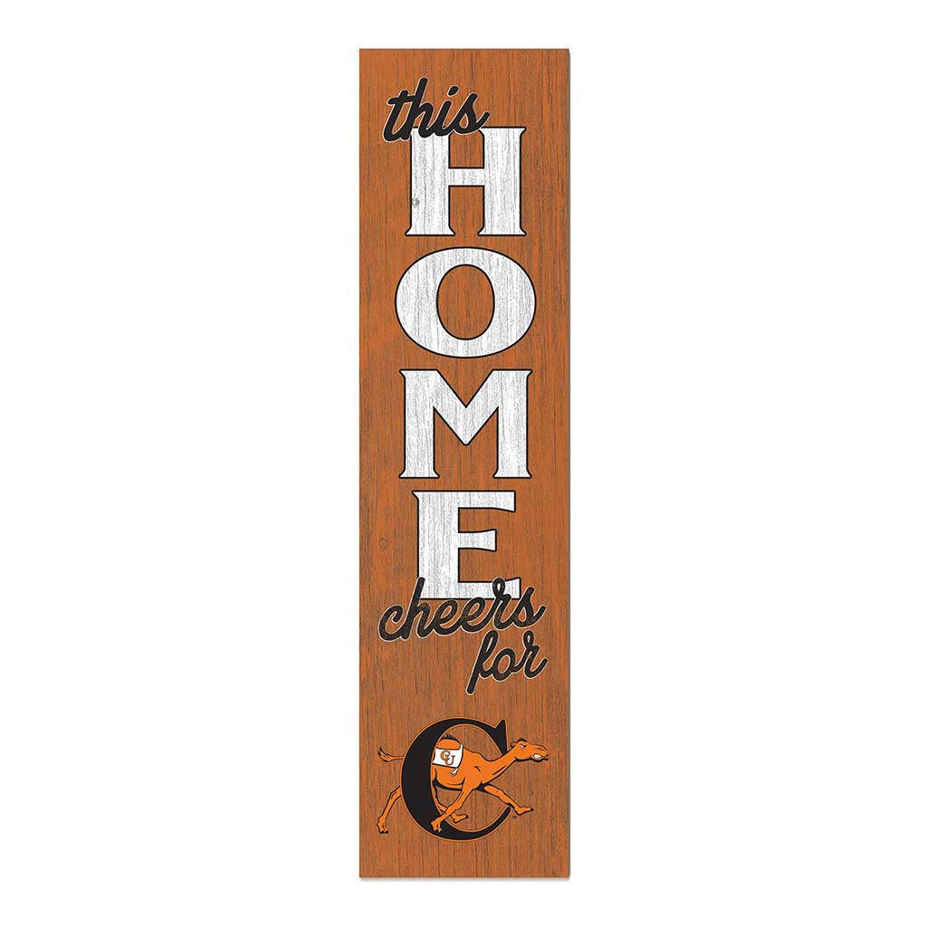 11x46 Leaning Sign This Home Campbell University Fighting Camels