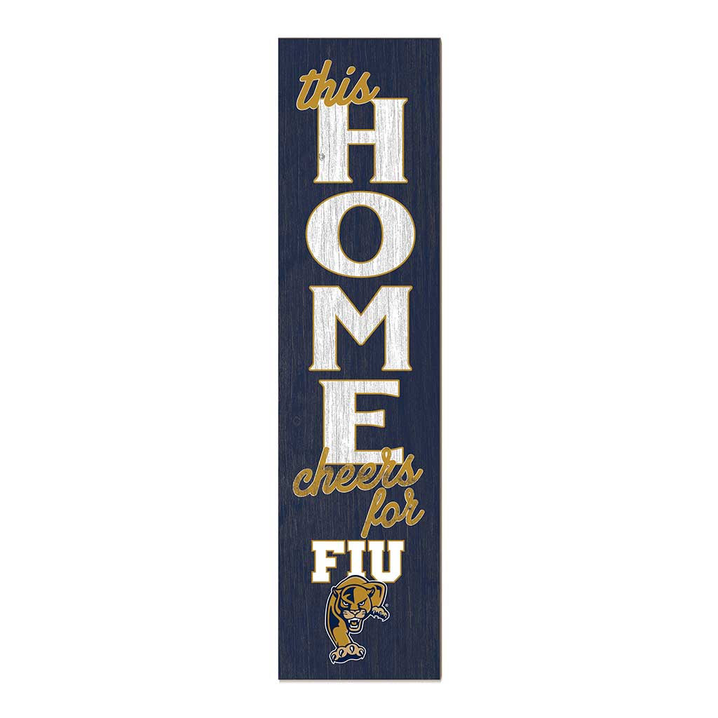 11x46 Leaning Sign This Home Florida International University Golden Panthers