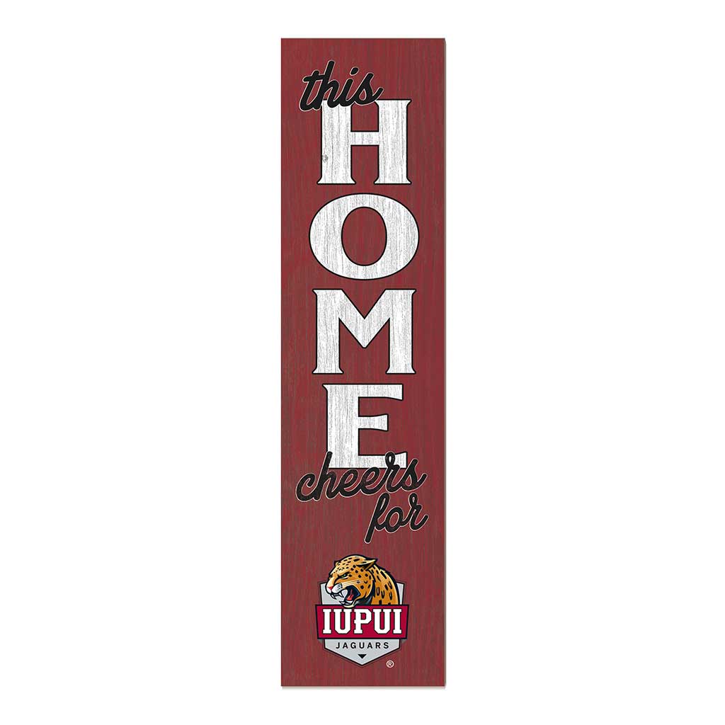 11x46 Leaning Sign This Home Indiana-Purdue Indianapolis Jaguars