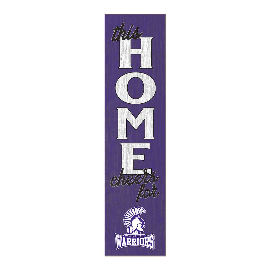11x46 Leaning Sign This Home Winona State University Warriors
