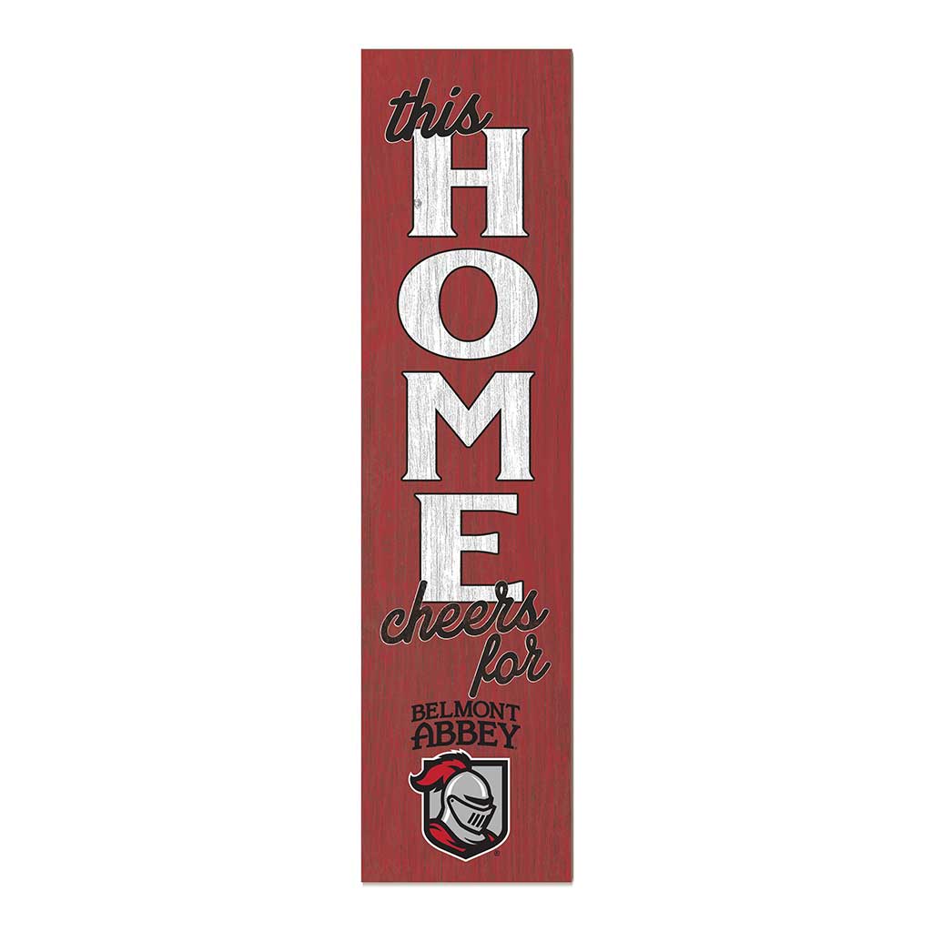 11x46 Leaning Sign This Home Belmont Abbey College CRUSADERS