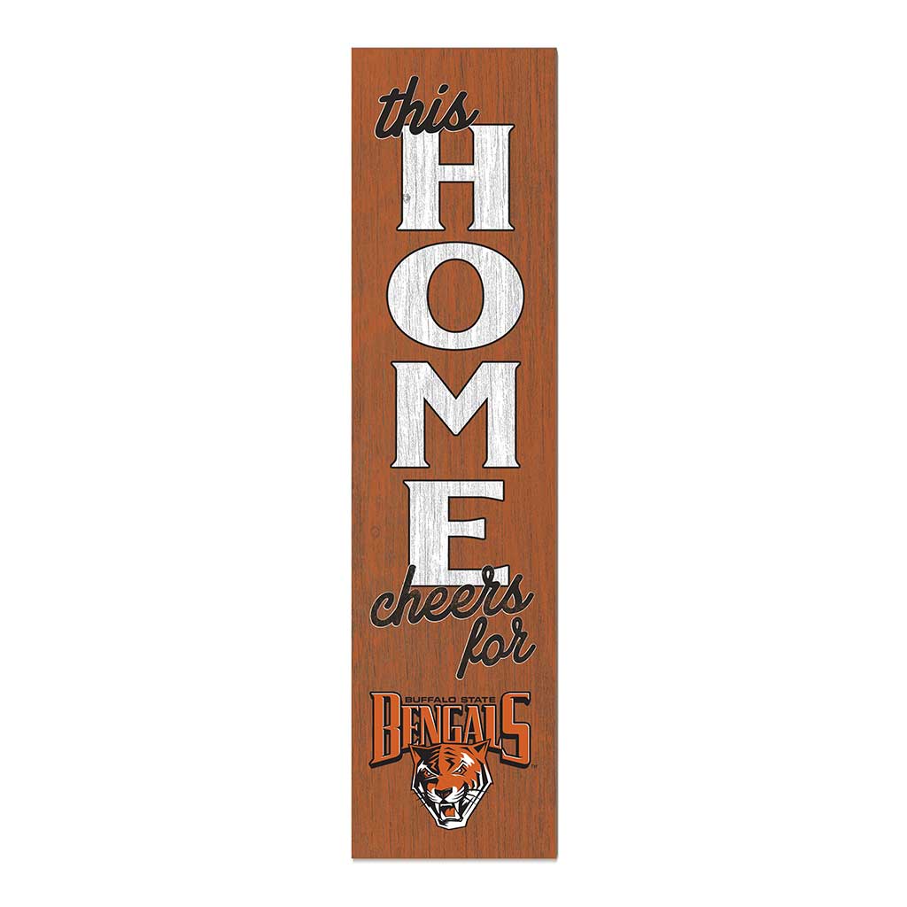 11x46 Leaning Sign This Home Buffalo State College Bengals