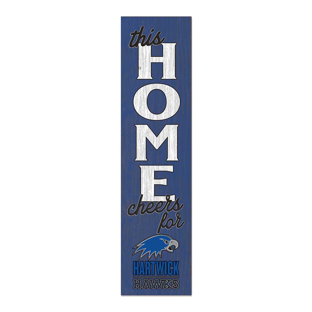 11x46 Leaning Sign This Home Hartwick College HAWKS