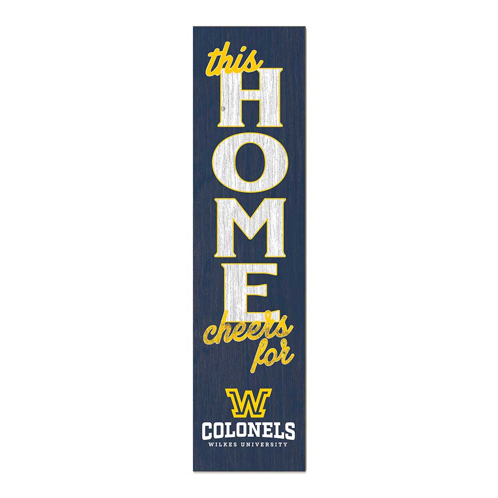 11x46 Leaning Sign This Home Wilkes University Colonels