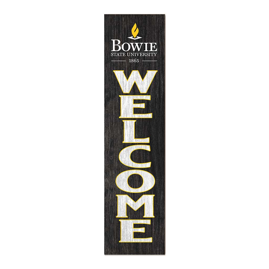 11x46 Leaning Sign Welcome Bowie State Bulldogs