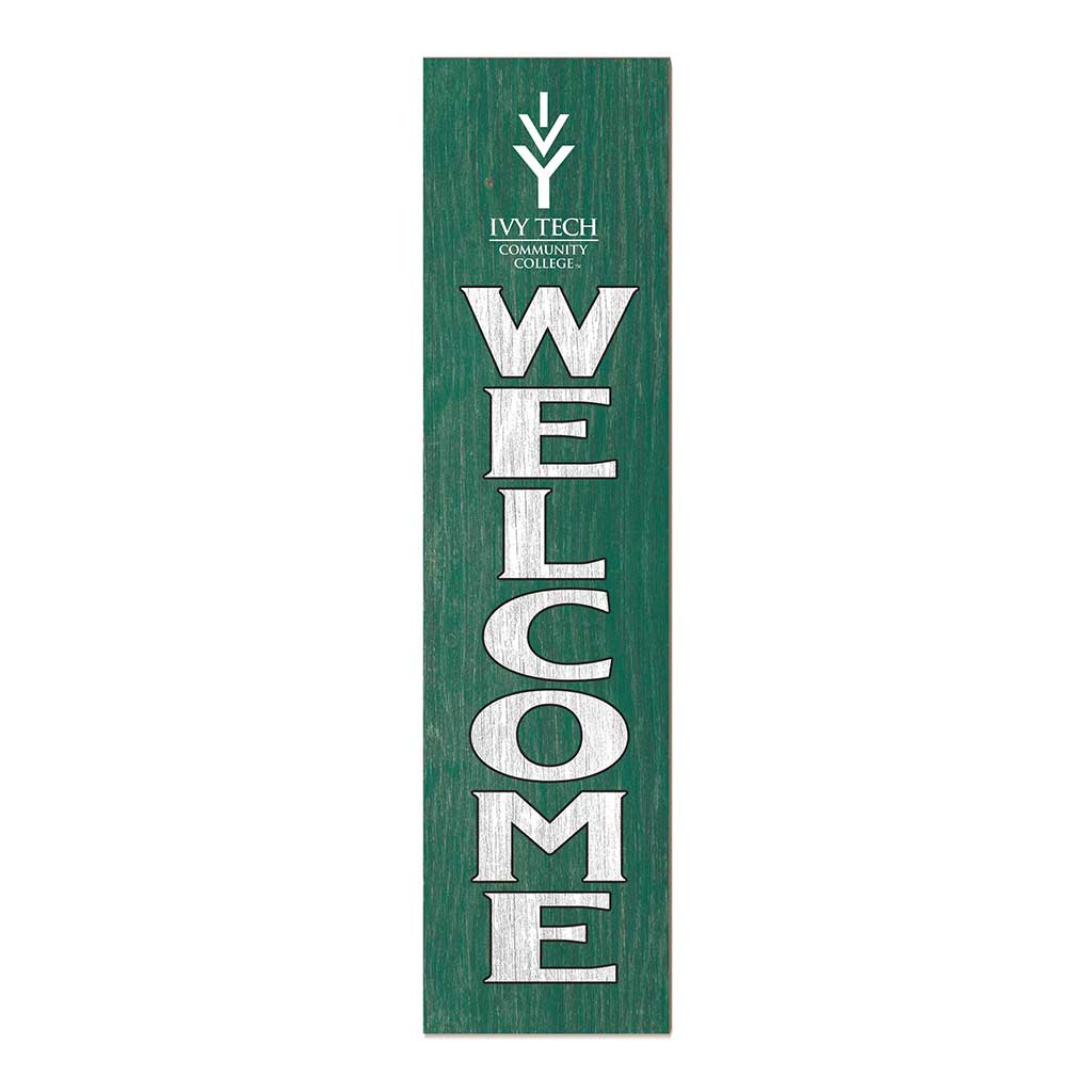11x46 Leaning Sign Welcome Ivy Tech Community College of Indiana
