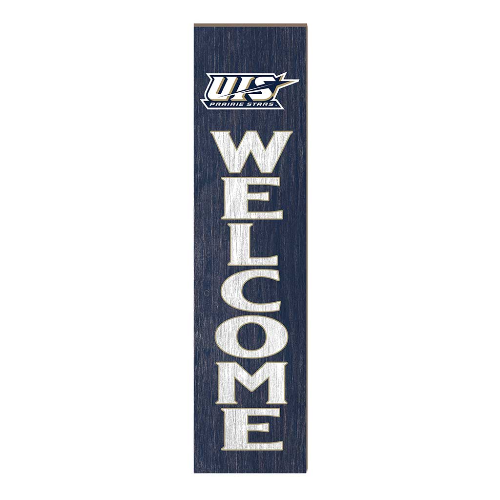 11x46 Leaning Sign Welcome University of Illinois Springfield Prairie Stars