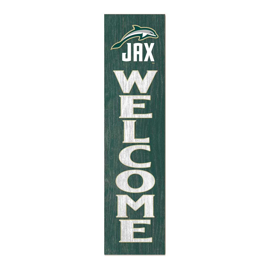 11x46 Leaning Sign Welcome Jacksonville Dolphins
