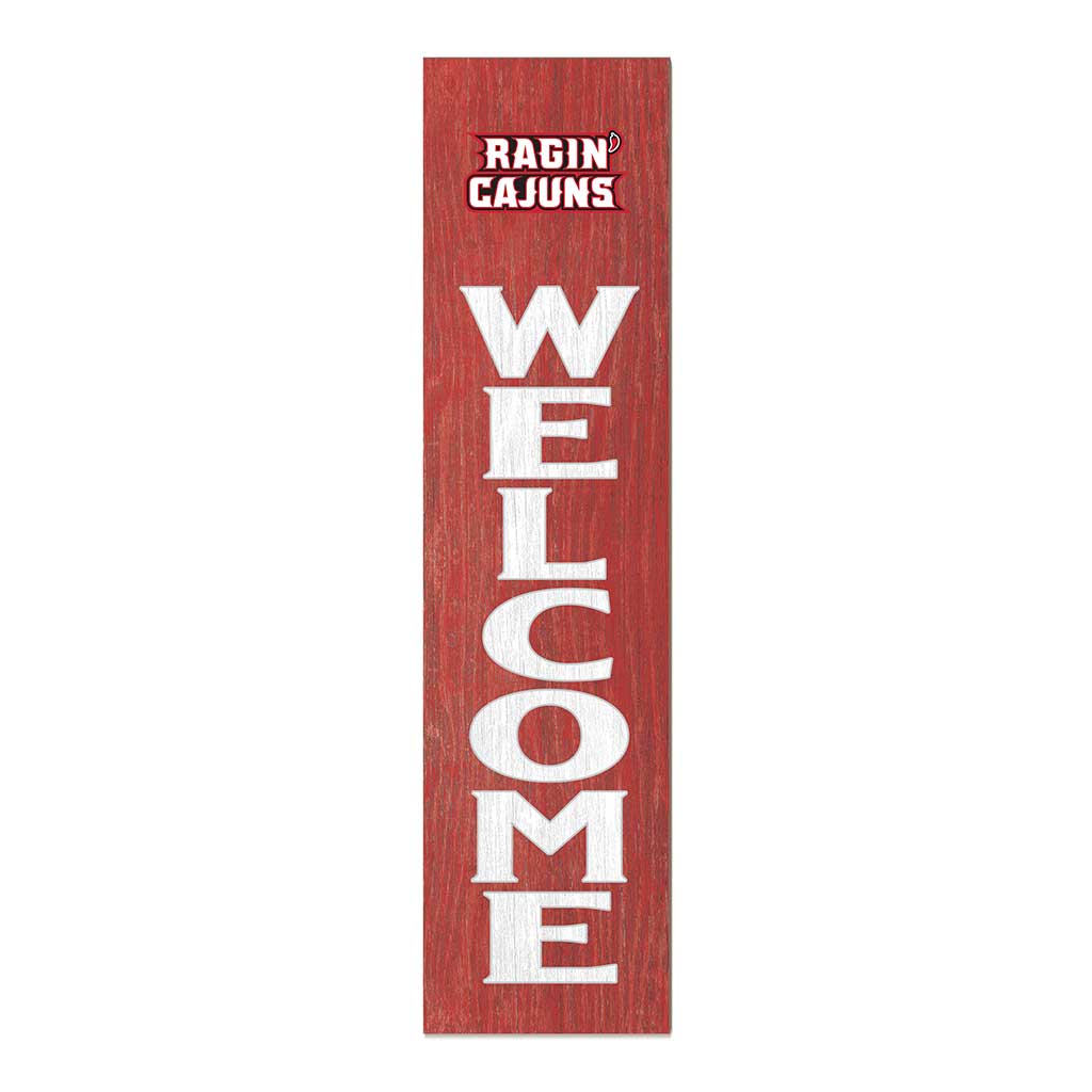 11x46 Leaning Sign Welcome Louisiana State Lafayette Ragin Cajuns