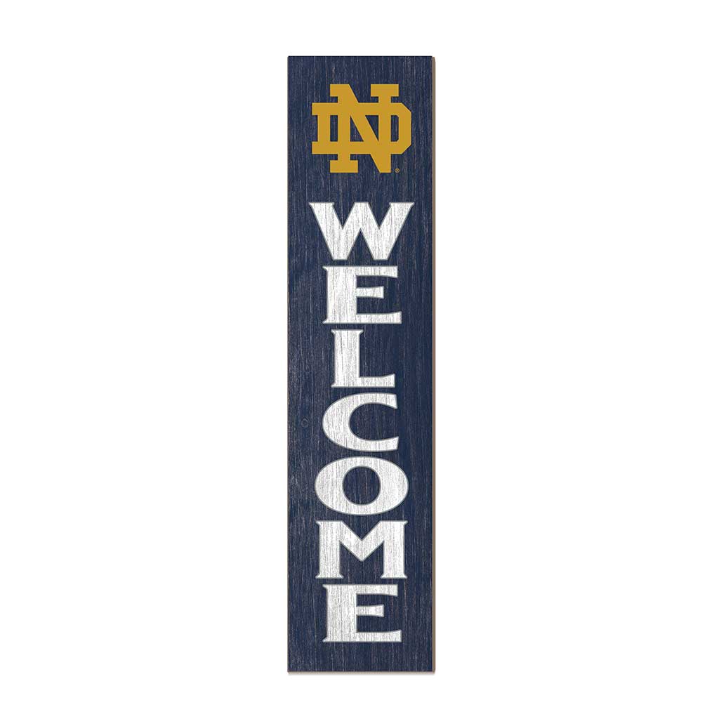 11x46 Leaning Sign Welcome Notre Dame Fighting Irish