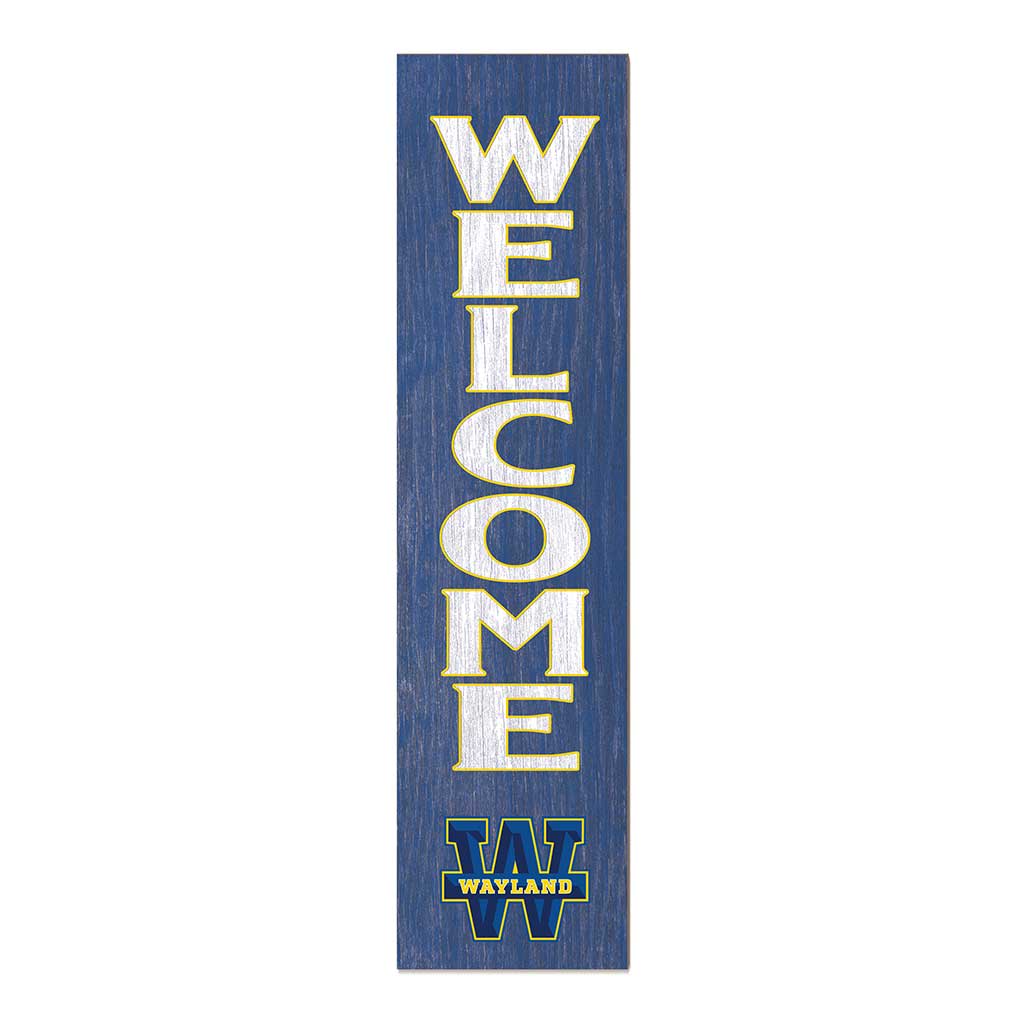 11x46 Leaning Sign Welcome Wayland Baptist Pioneers