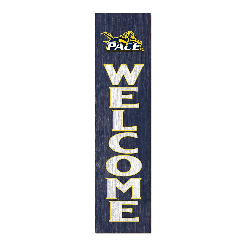 11x46 Leaning Sign Welcome Pace University Setters