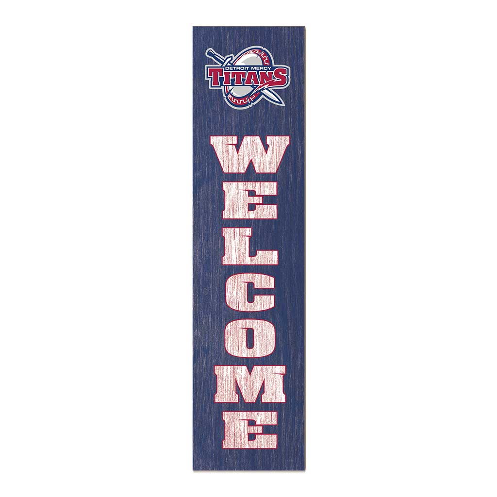 11x46 Leaning Sign Welcome Detroit Mercy Titans