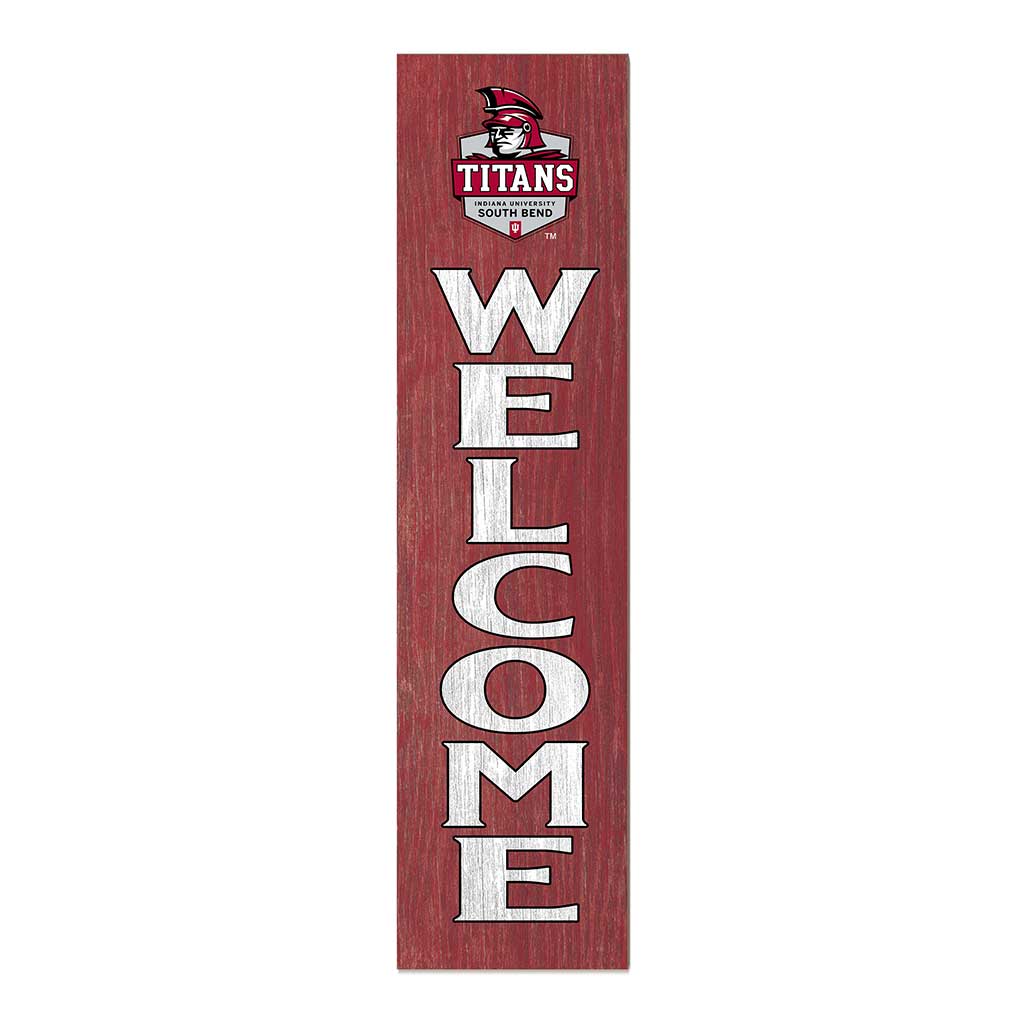 11x46 Leaning Sign Welcome Indiana University South Bend Titans