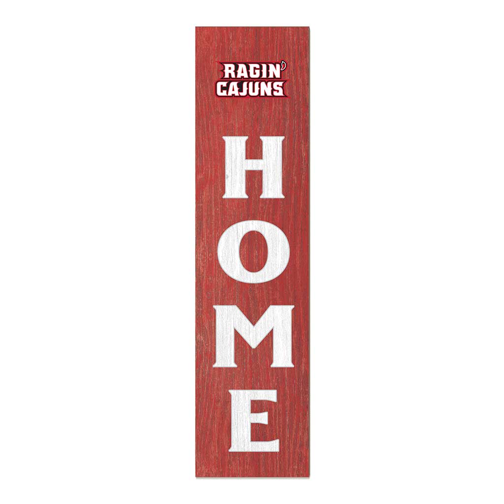 11x46 Leaning Sign Home Louisiana State Lafayette Ragin Cajuns