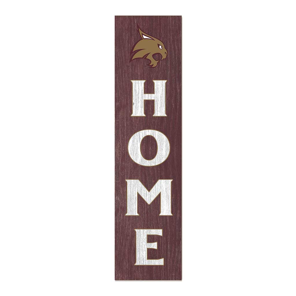 11x46 Leaning Sign Home Texas State Bobcats