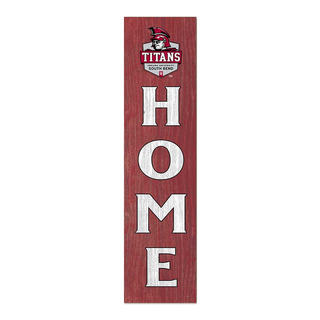 11x46 Leaning Sign Home Indiana University South Bend Titans