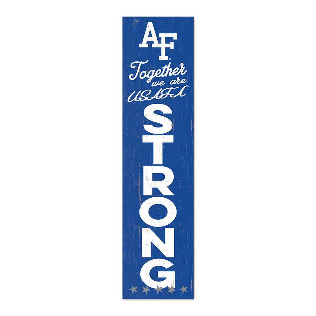 11x46 Leaning Sign Together we are Strong Air Force Academy Falcons