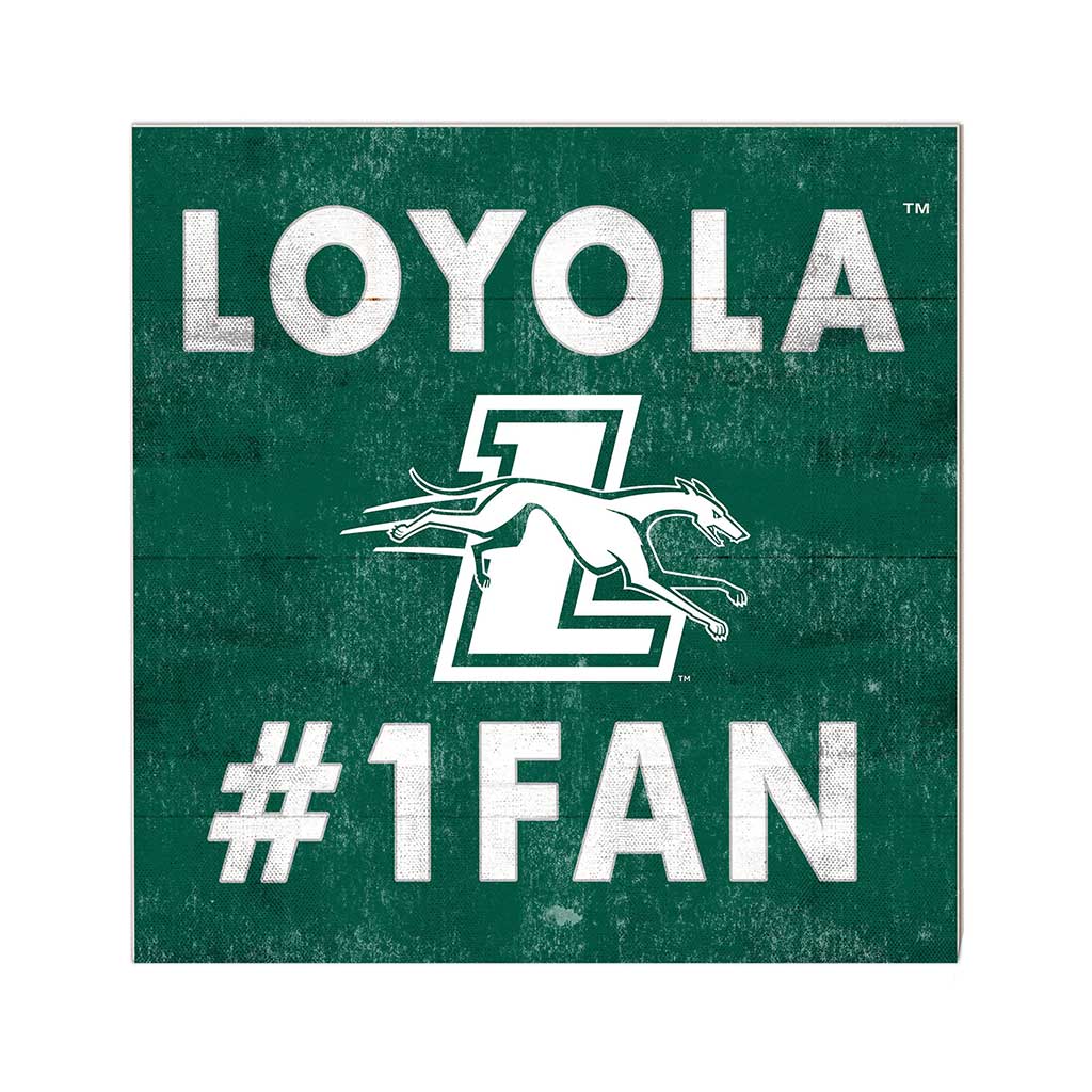 10x10 Team Color #1 Fan Loyola University Greyhounds