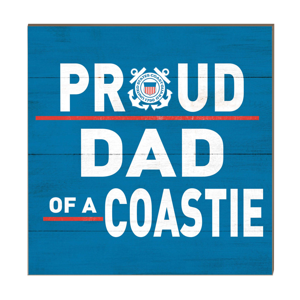 10x10 Military Proud Dad Coast Guard