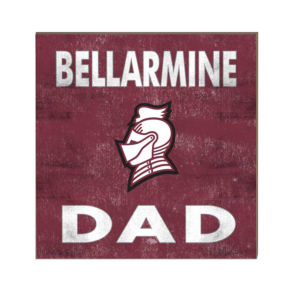 10x10 Team Color Dad Bellarmine University (BEC)