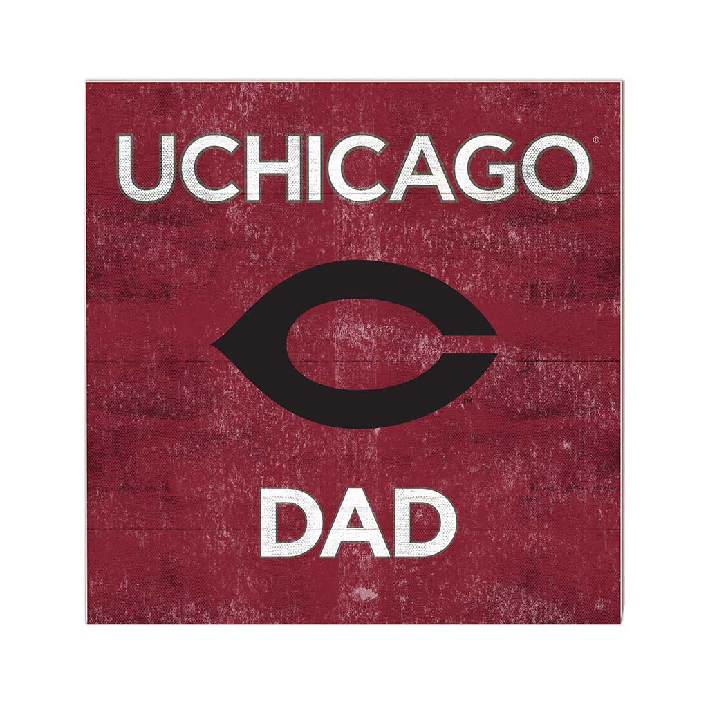 10x10 Team Color Dad University of Chicago Maroons