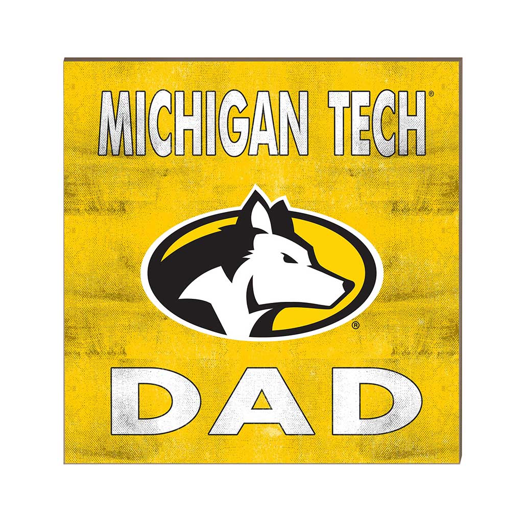 10x10 Team Color Dad Michigan Tech University Huskies